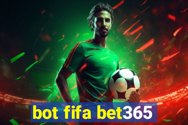 bot fifa bet365